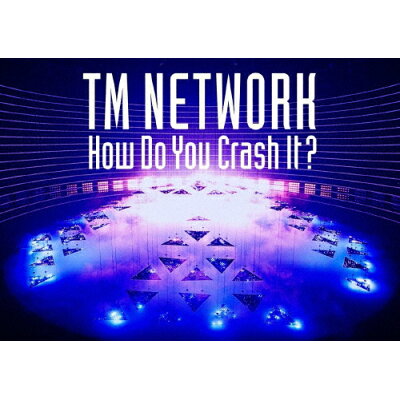 TM　NETWORK　How　Do　You　Crash　It？【初回生産限定盤】/Ｂｌｕ−ｒａｙ　Ｄｉｓｃ/MTRES-B2203